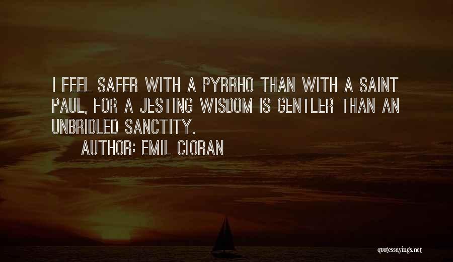 Pyrrho Quotes By Emil Cioran