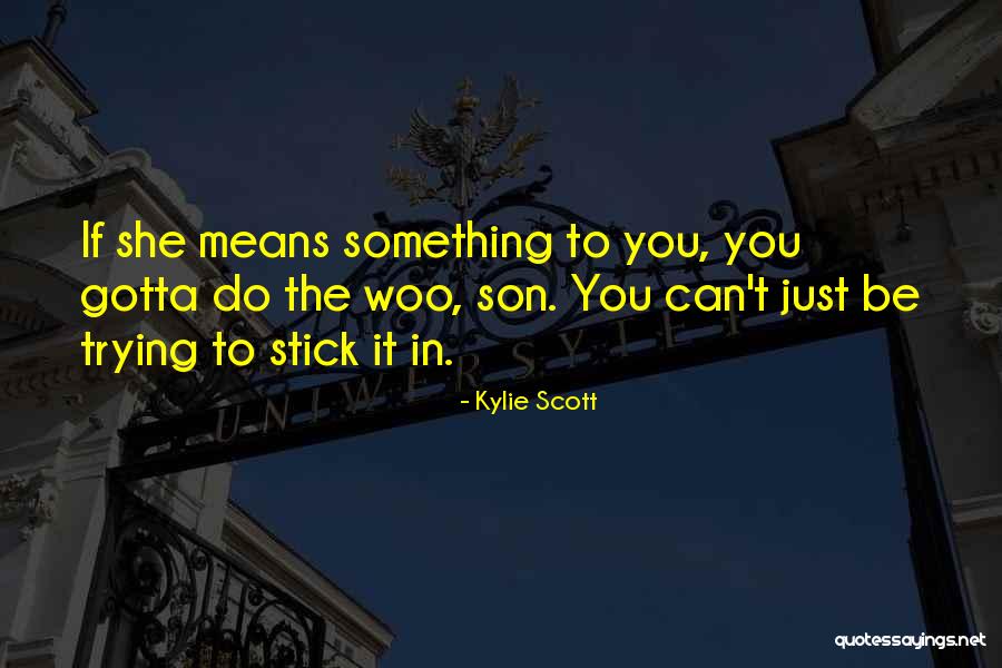 Pyrrhonian Skeptics Quotes By Kylie Scott Pyrrhonian Skeptics Quotes By Kylie Scott