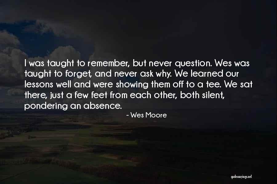 Pyrrhonistic Quotes By Wes Moore Pyrrhonistic Quotes By Wes Moore