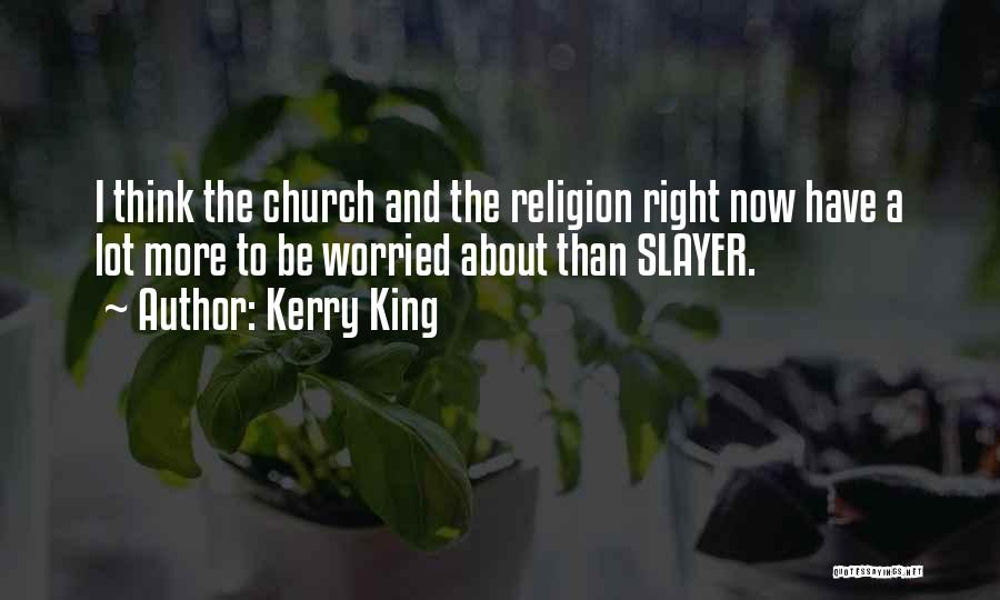 Pyschotherapy Quotes By Kerry King