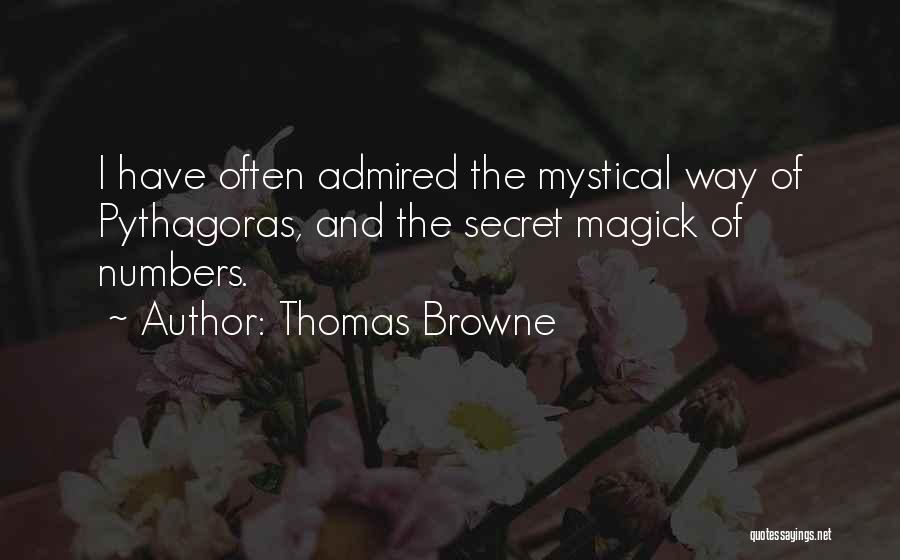 Pythagoras Numbers Quotes By Thomas Browne