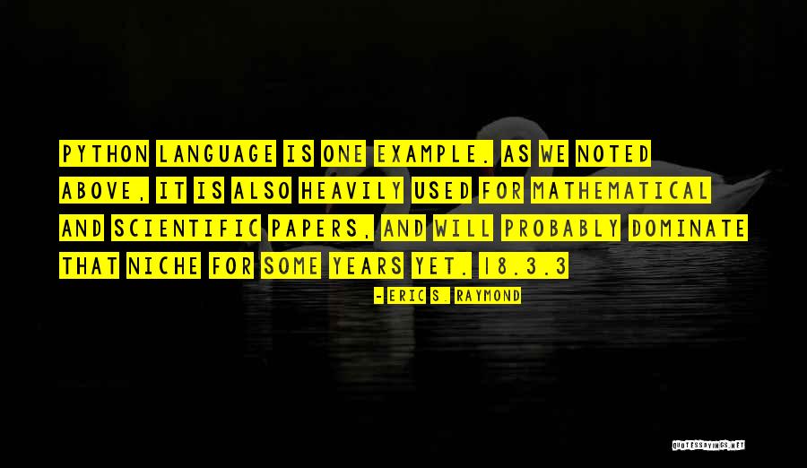 Python 3 Quotes By Eric S. Raymond Python 3 Quotes By Eric S. Raymond