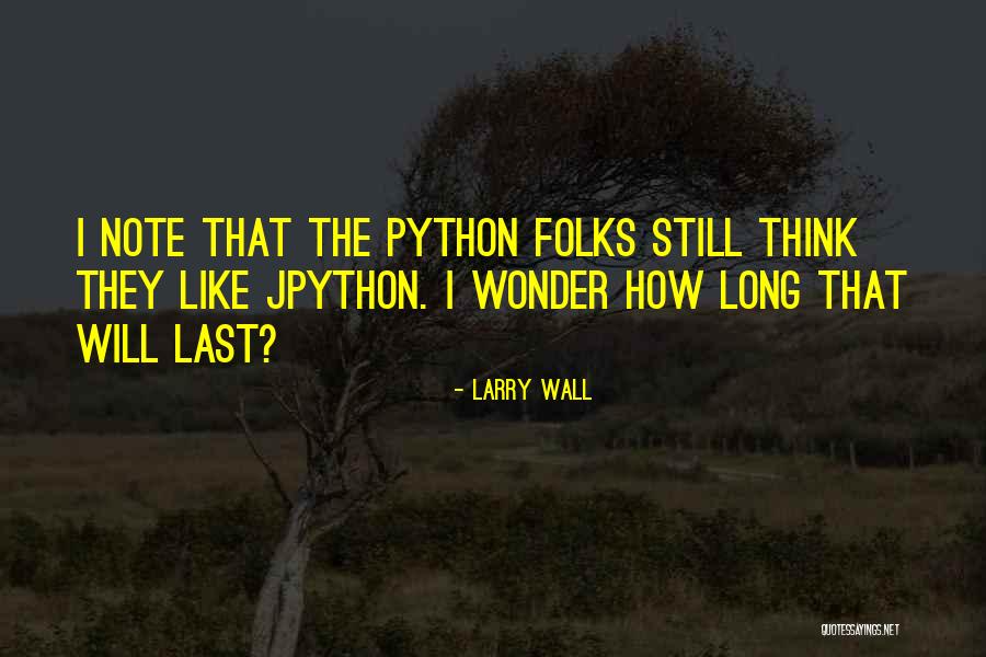 Python 3 Quotes By Larry Wall Python 3 Quotes By Larry Wall