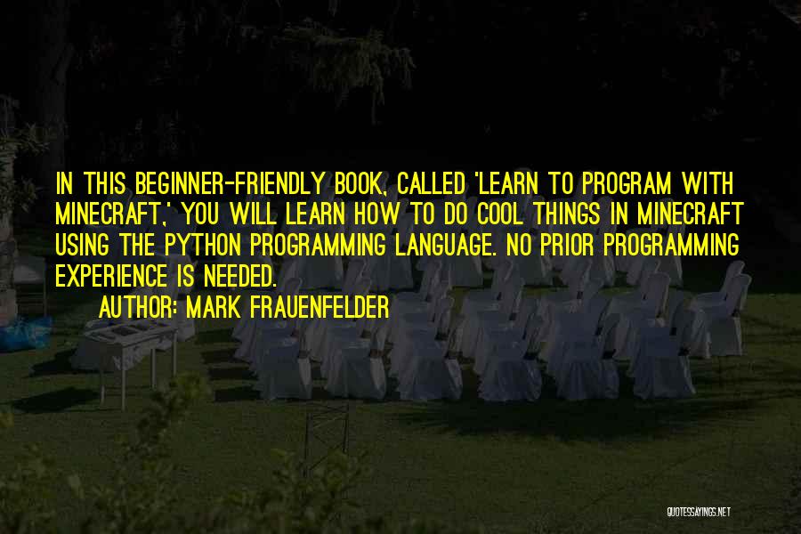 Python Programming Quotes By Mark Frauenfelder