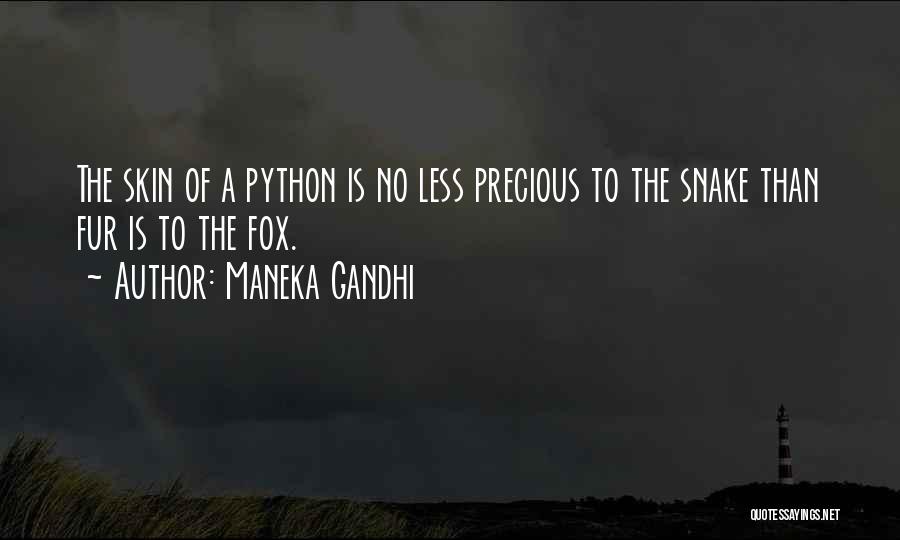 Python Snake Quotes By Maneka Gandhi