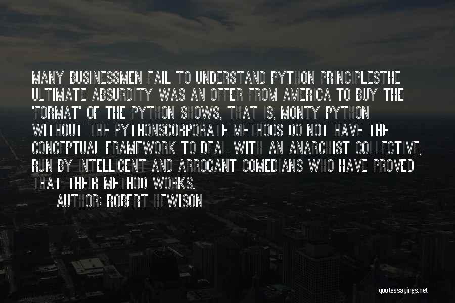 Pythons Quotes By Robert Hewison