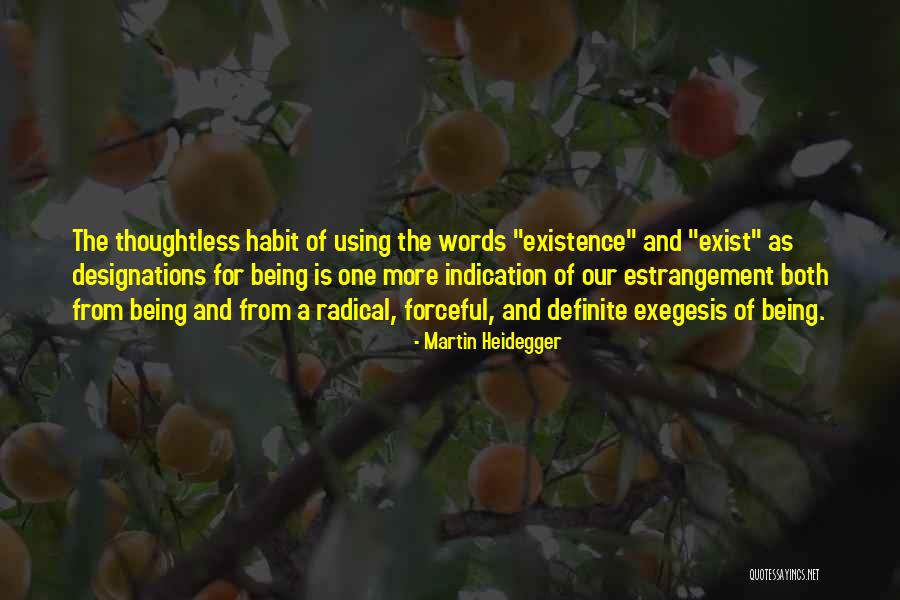 Pytlak Orchards Quotes By Martin Heidegger