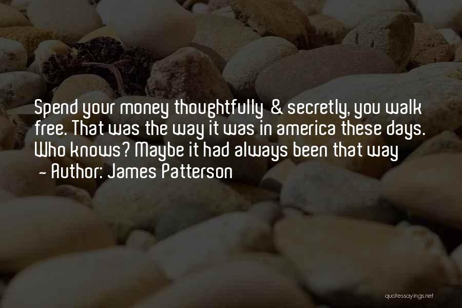 Pytlik Brothers Quotes By James Patterson