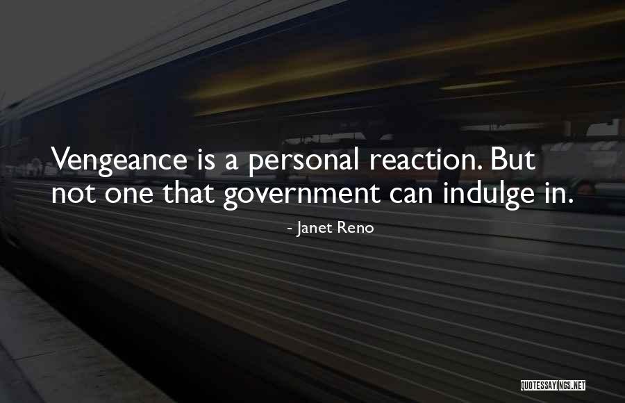 Pytlik Brothers Quotes By Janet Reno
