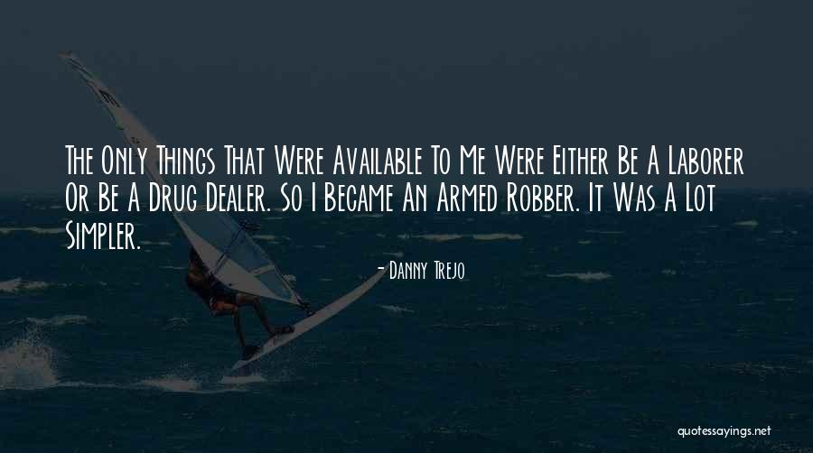 Pyvovarov Glass Quotes By Danny Trejo