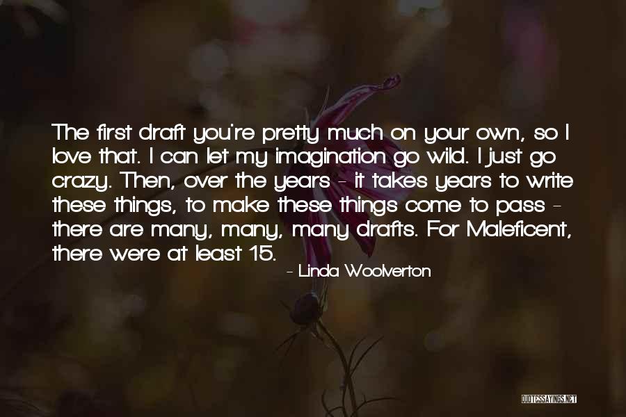 Pywal Quotes By Linda Woolverton Pywal Quotes By Linda Woolverton