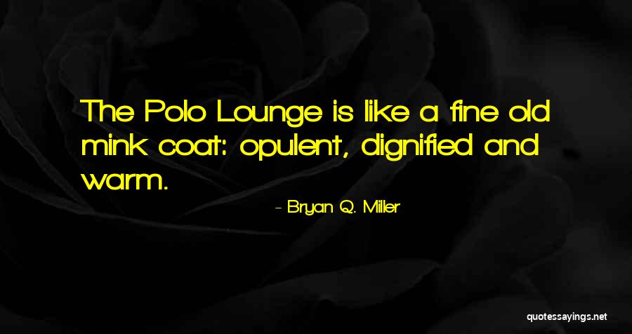 Q And A Quotes By Bryan Q. Miller