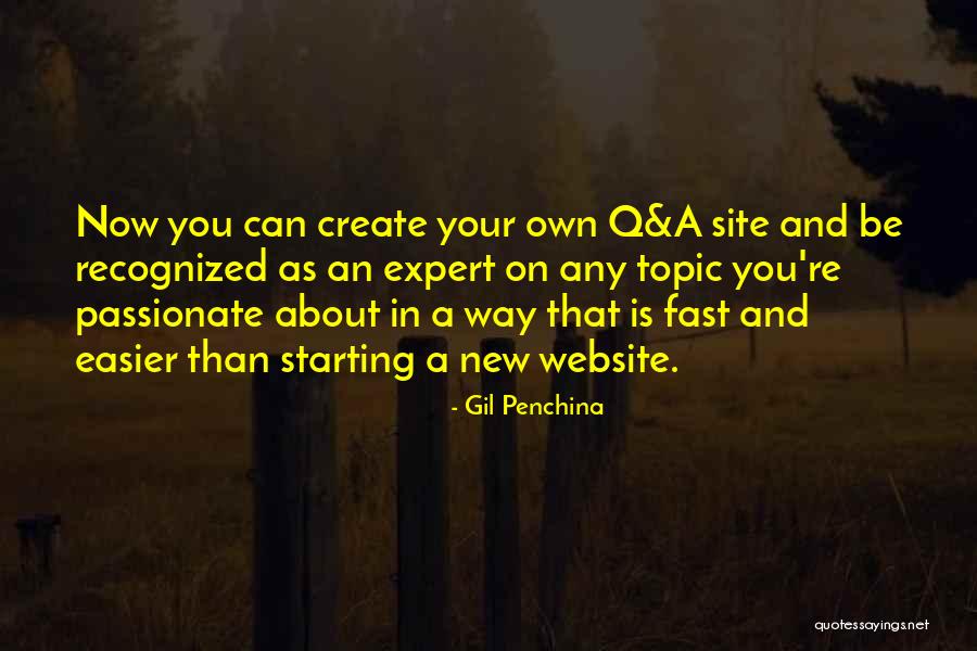 Q And A Quotes By Gil Penchina Q And A Quotes By Gil Penchina