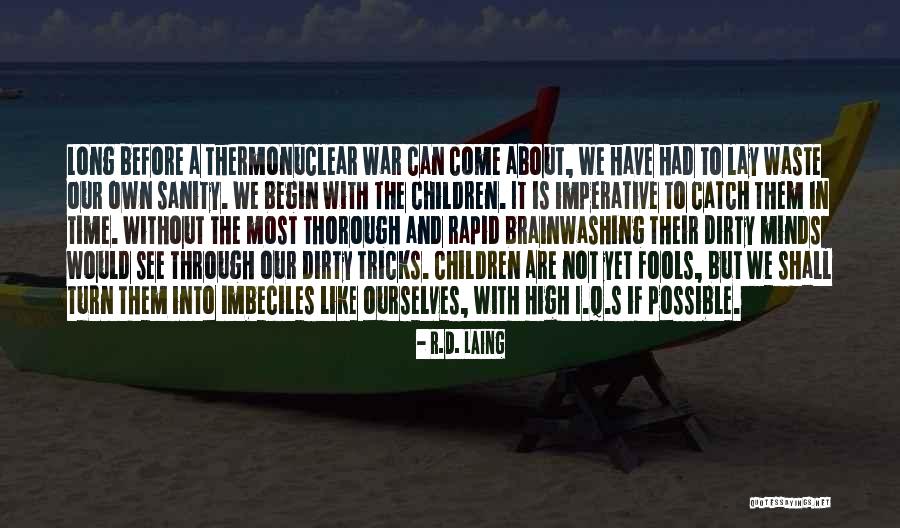 Q And A Quotes By R.D. Laing Q And A Quotes By R.D. Laing