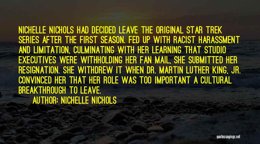 Q Star Trek Quotes By Nichelle Nichols
