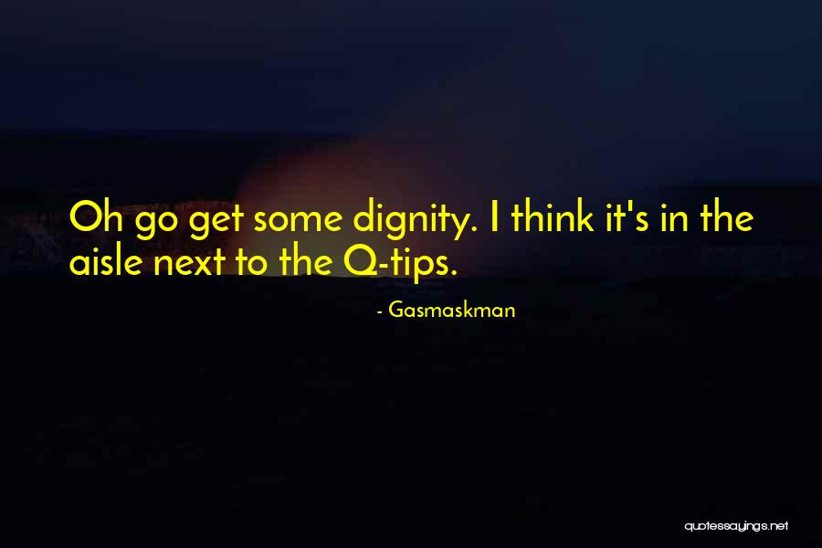 Q Tips Quotes By Gasmaskman Q Tips Quotes By Gasmaskman