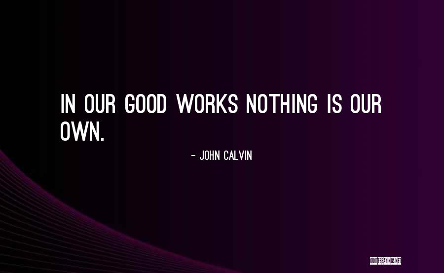 Q3 Audi Quotes By John Calvin Q3 Audi Quotes By John Calvin