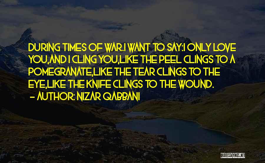 Qabbani Love Quotes By Nizar Qabbani