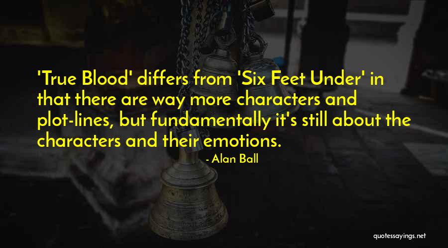 Qadar Nahi Quotes By Alan Ball Qadar Nahi Quotes By Alan Ball