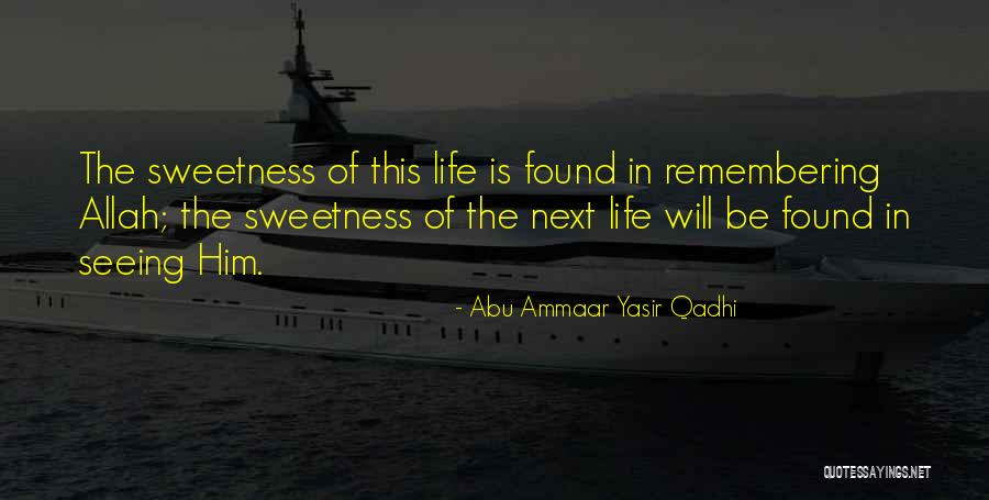 Qadhi Yasir Quotes By Abu Ammaar Yasir Qadhi Qadhi Yasir Quotes By Abu Ammaar Yasir Qadhi