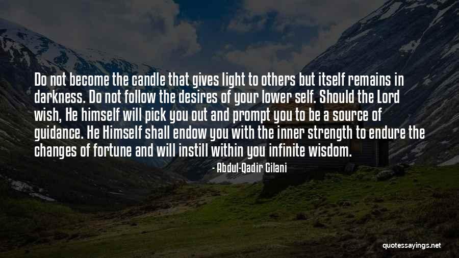 Qadir Quotes By Abdul-Qadir Gilani Qadir Quotes By Abdul-Qadir Gilani