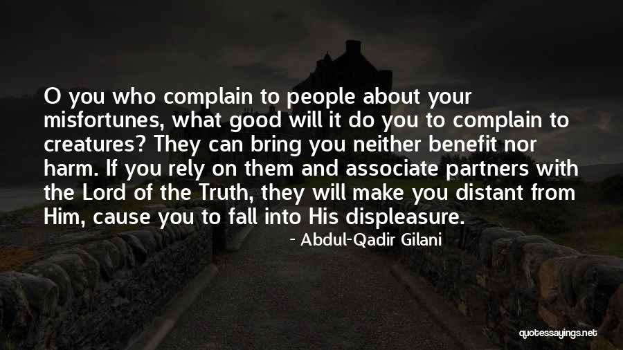 Qadir Quotes By Abdul-Qadir Gilani Qadir Quotes By Abdul-Qadir Gilani
