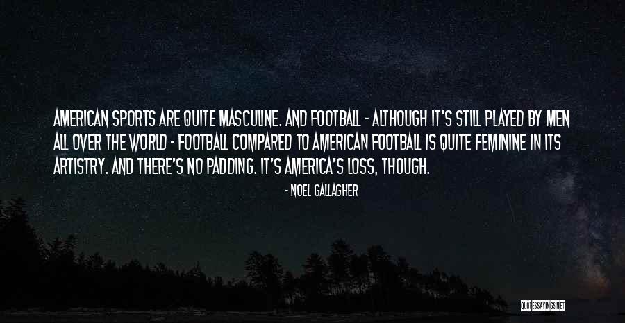 Qadir Quotes By Noel Gallagher Qadir Quotes By Noel Gallagher
