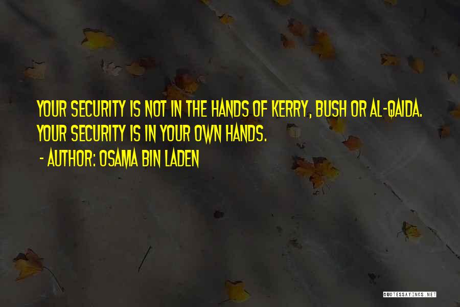 Qaida Quotes By Osama Bin Laden