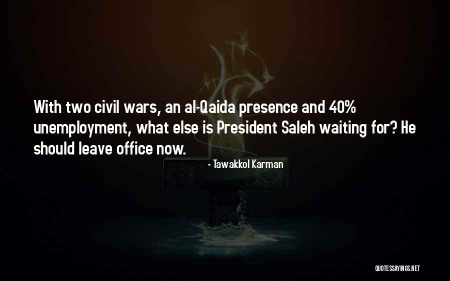 Qaida Quotes By Tawakkol Karman