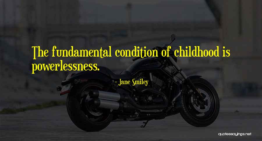 Qalatga Quotes By Jane Smiley