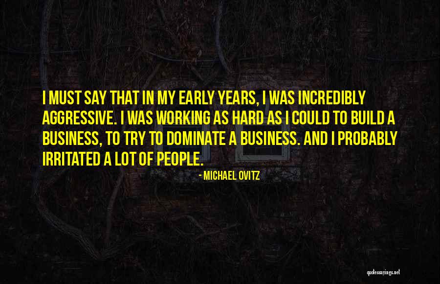 Qalatga Quotes By Michael Ovitz Qalatga Quotes By Michael Ovitz