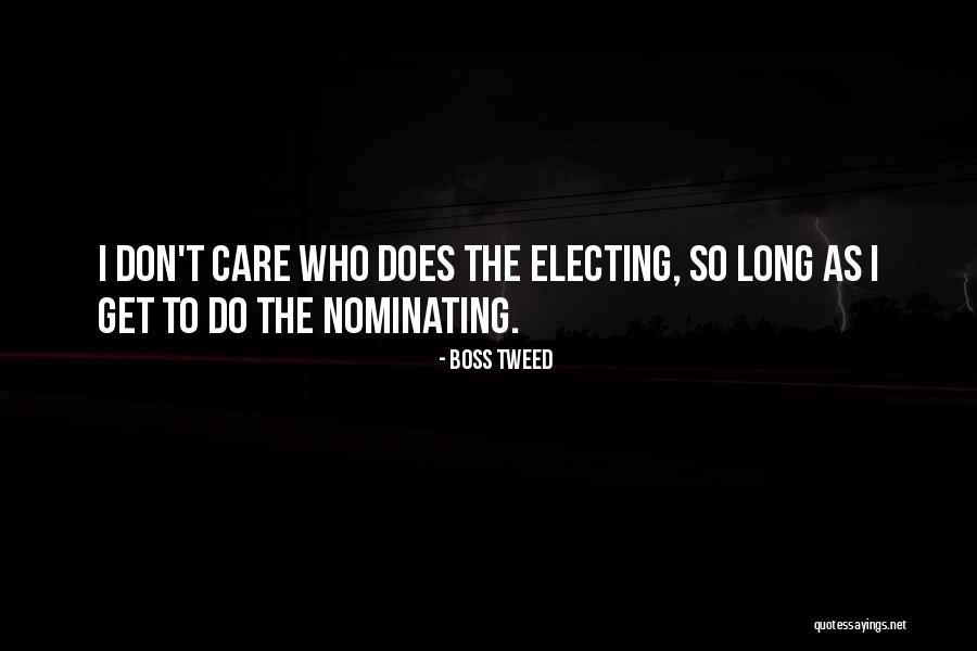 Qaldi Quotes By Boss Tweed Qaldi Quotes By Boss Tweed