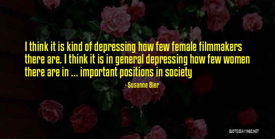 Qaldirici Quotes By Susanne Bier Qaldirici Quotes By Susanne Bier