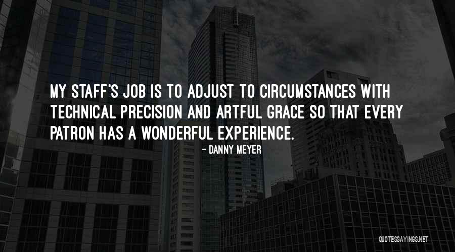 Qalina Spear Quotes By Danny Meyer
