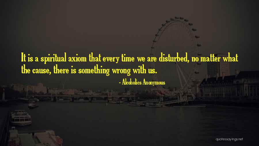 Qandil Bloch Quotes By Alcoholics Anonymous Qandil Bloch Quotes By Alcoholics Anonymous