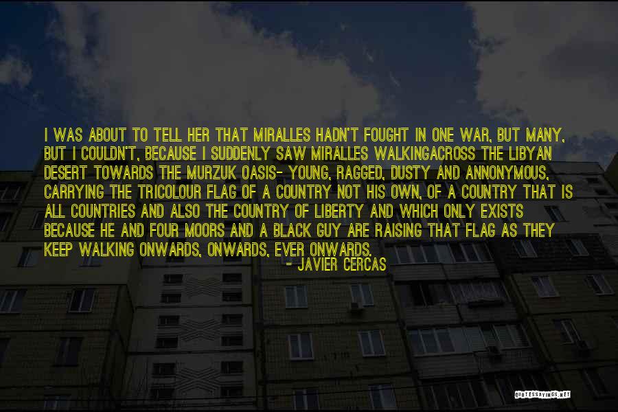 Qanik Snow Quotes By Javier Cercas Qanik Snow Quotes By Javier Cercas