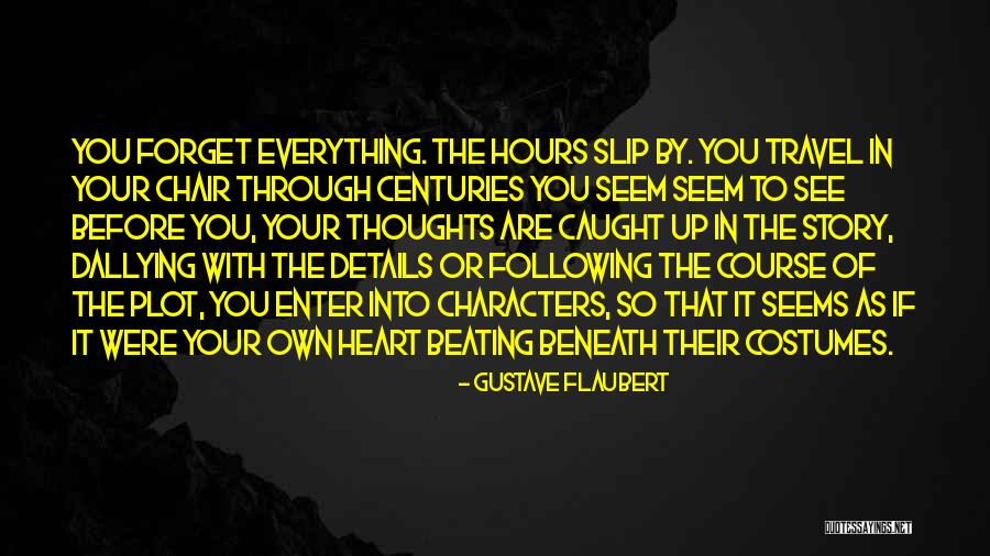 Qardhawi Quotes By Gustave Flaubert Qardhawi Quotes By Gustave Flaubert