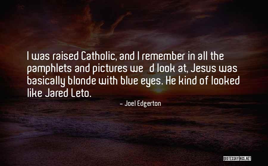 Qasimova Sevinc Quotes By Joel Edgerton Qasimova Sevinc Quotes By Joel Edgerton