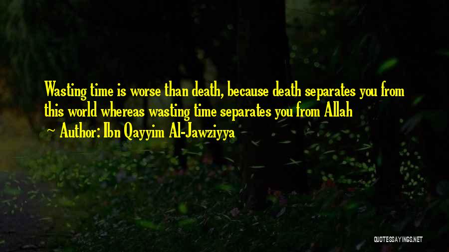 Qayyim Quotes By Ibn Qayyim Al-Jawziyya
