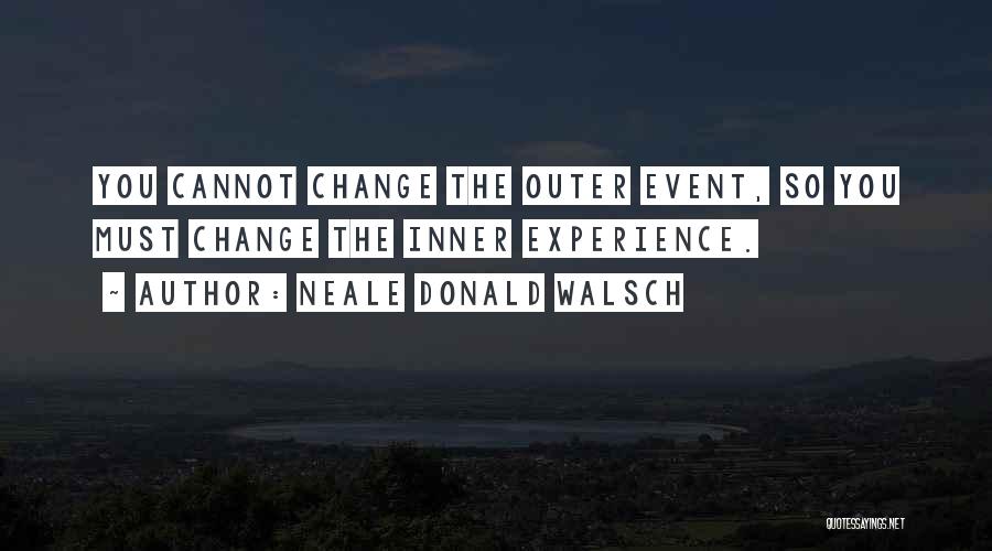 Qbe Car Quotes By Neale Donald Walsch