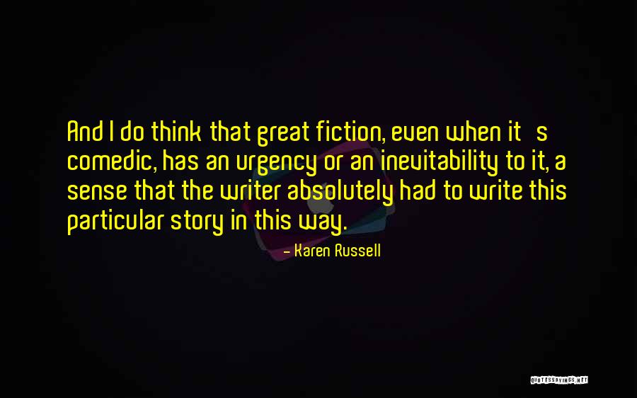 Qbyd Quotes By Karen Russell Qbyd Quotes By Karen Russell
