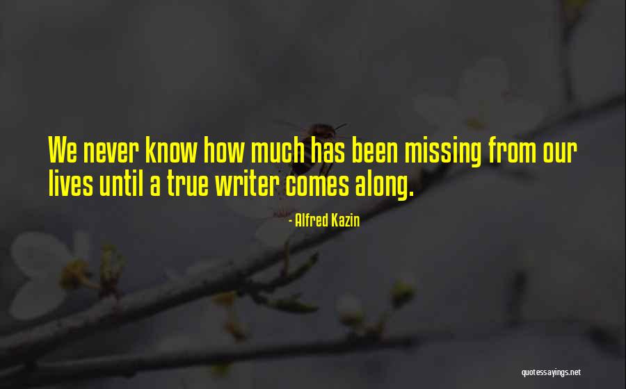 Qenie Njerezore Quotes By Alfred Kazin Qenie Njerezore Quotes By Alfred Kazin