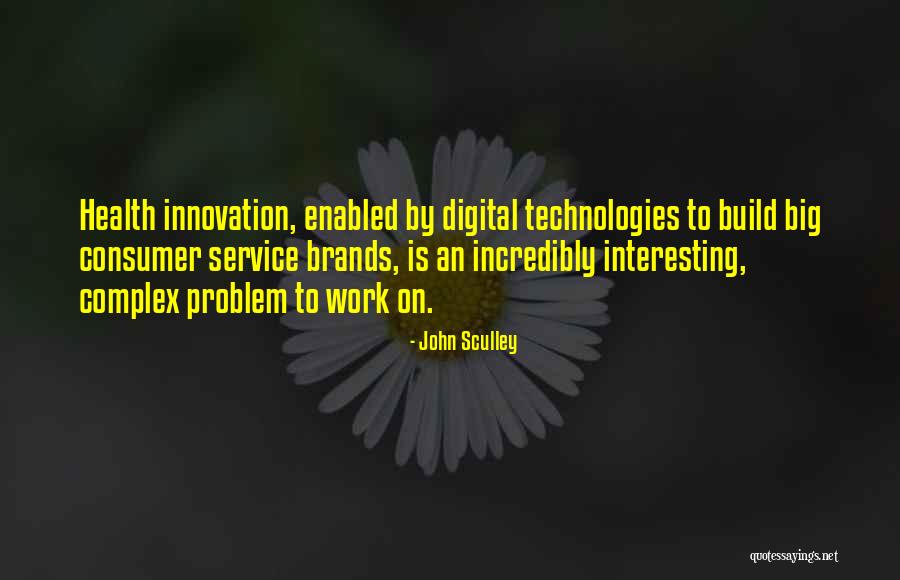 Qeta 5 Quotes By John Sculley Qeta 5 Quotes By John Sculley