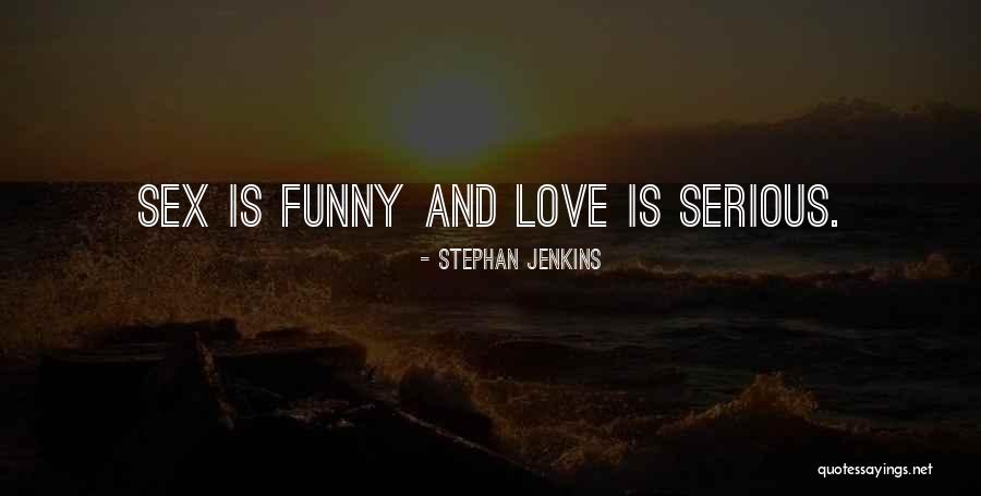 Qetaifan Quotes By Stephan Jenkins Qetaifan Quotes By Stephan Jenkins