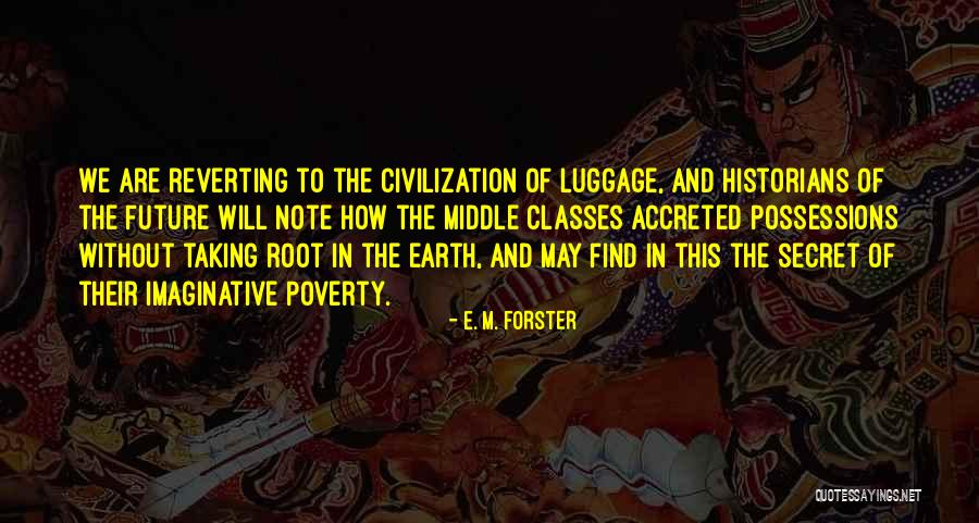 Qeyadah Quotes By E. M. Forster Qeyadah Quotes By E. M. Forster