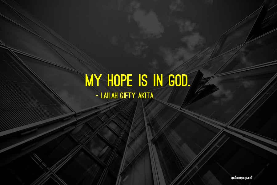 Qhata Quotes By Lailah Gifty Akita
