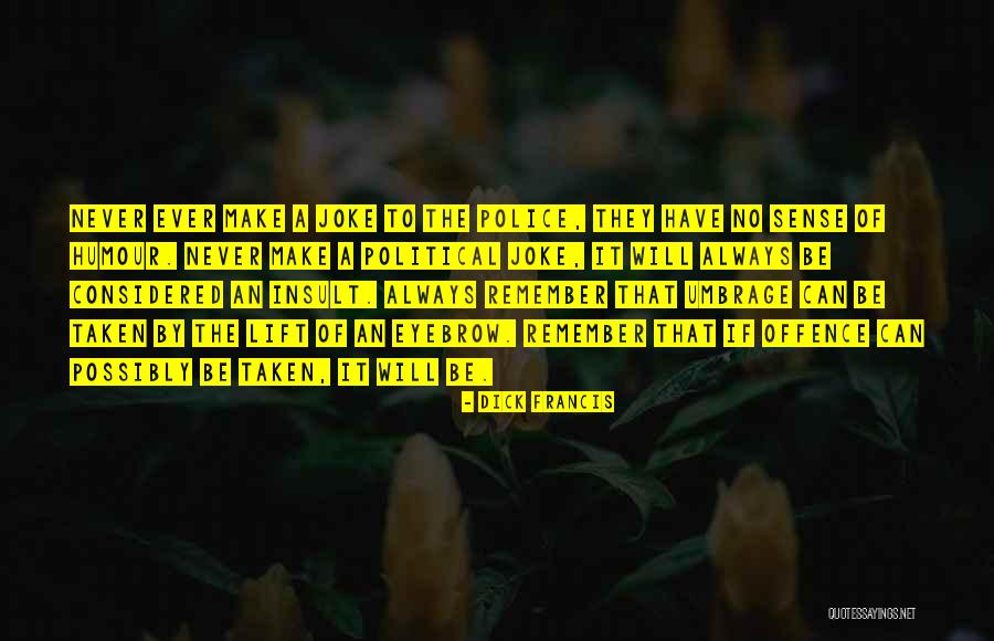 Qhatlady Quotes By Dick Francis Qhatlady Quotes By Dick Francis