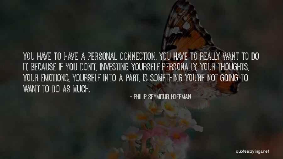 Qhuinn Bdb Quotes By Philip Seymour Hoffman Qhuinn Bdb Quotes By Philip Seymour Hoffman