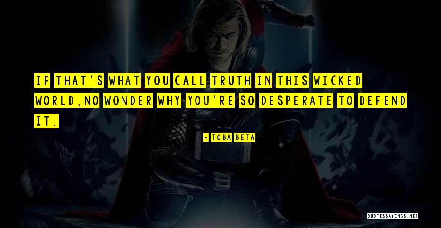 Qiaohu Quotes By Toba Beta Qiaohu Quotes By Toba Beta