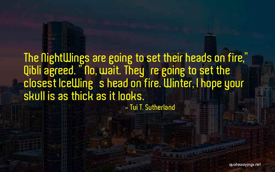 Qibli And Winter Quotes By Tui T. Sutherland Qibli And Winter Quotes By Tui T. Sutherland